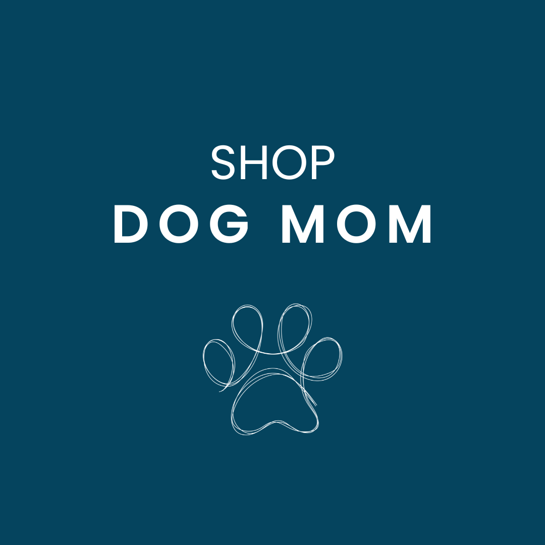 Dog Mom Collection