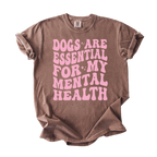 Dogs are Essential Tee
