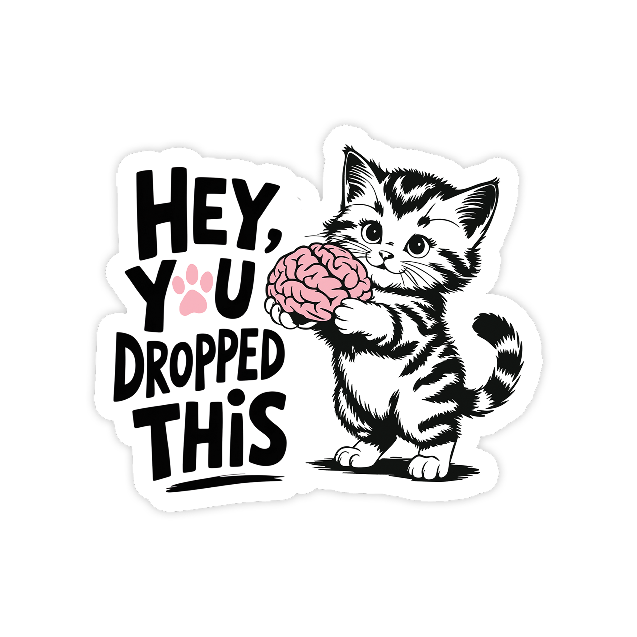 You Dropped This Sticker